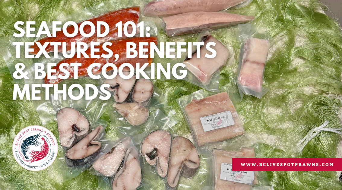 Un guide des fruits de mer de qualité supérieure : textures, bienfaits pour la santé et conseils de cuisine